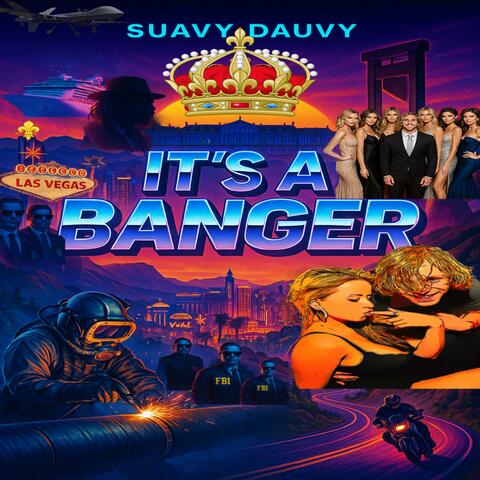 IT'S A BANGER