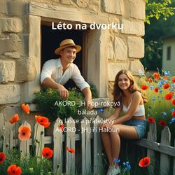 Léto na dvorku, pop balada o vzpomínkách