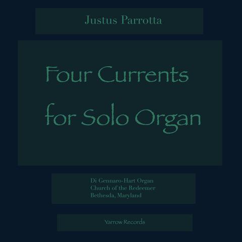 Four Currents for Solo Organ