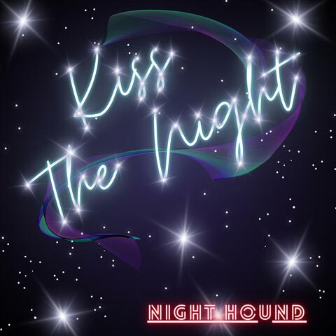 Kiss The Night