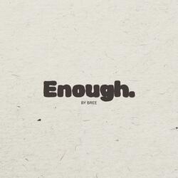 Enough (Live Version)