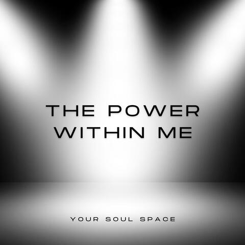 The Power Within Me (Motivational Song)