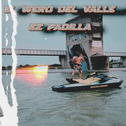 El Wero Del Valle (Ez Padilla)