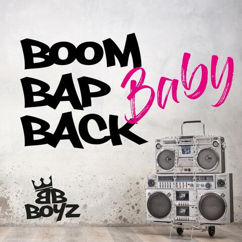Boom bap back, Baby