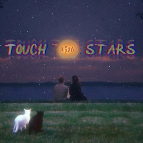 Touch the stars