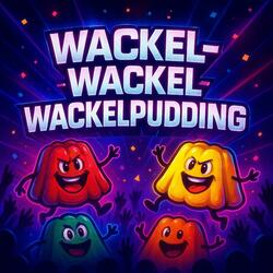 Wackelpudding (Hardstyle Party)
