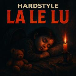 La Le Lu (Hardstyle Special)