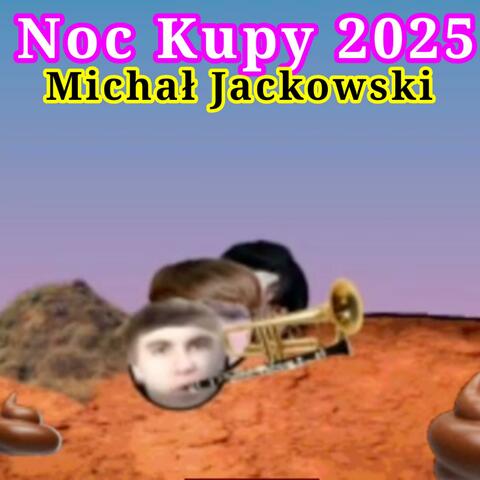 Noc Kupy 2025 (feat. Michał Jackowski)