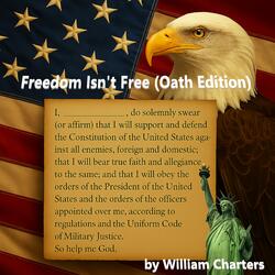 Freedom Isn't Free (Oath Edition)