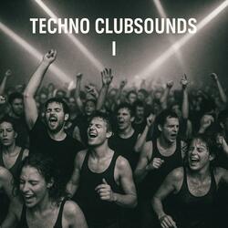 Techno Clubsounds I