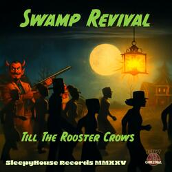 Till The Rooster Crows