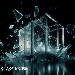 Glass House