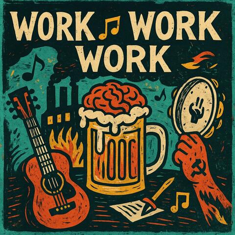 Work, Work, Work