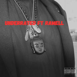 Underrated (feat. Ramell)