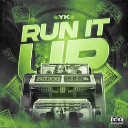 Run It Up