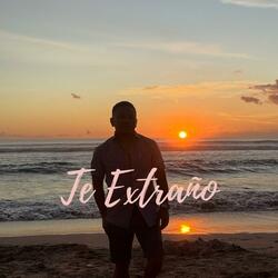 Te Extraño