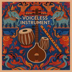Voiceless Instrument