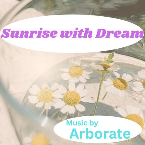 Sunrise with Dream