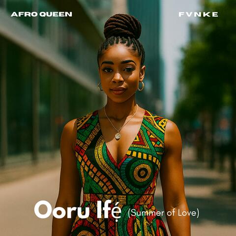 Ooru Ifẹ́ (Summer of Love)