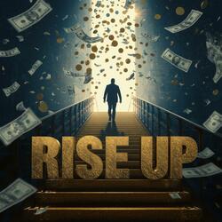 RISE UP