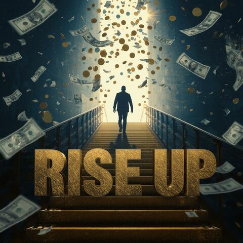 RISE UP