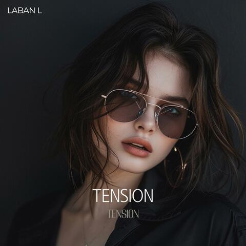 Tension