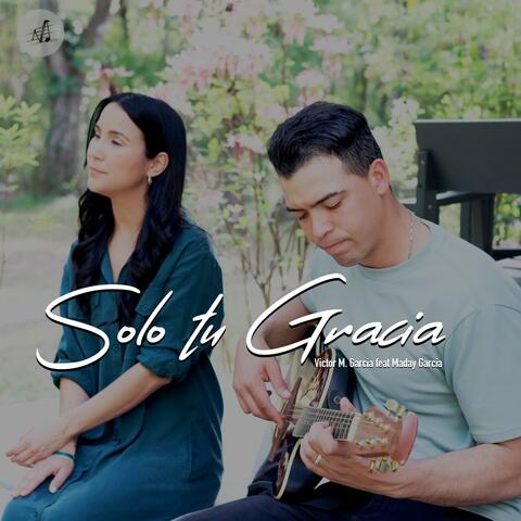 SOLO TU GRACIA (feat. Maday)