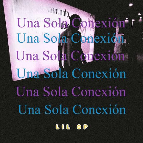 Una Sola Conexión