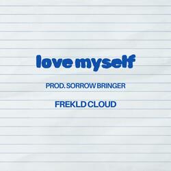 love myself (feat. sorrow bringer)