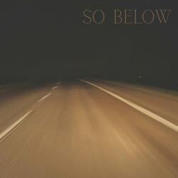 So Below