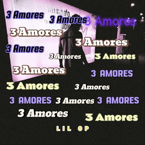 3 Amores