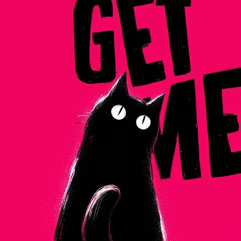 Get Me
