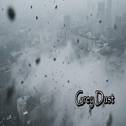 Grey Dust