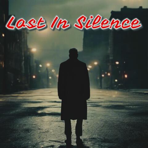 Lost In Silence
