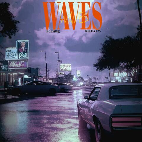 WAVES (feat. Reeda UAV)