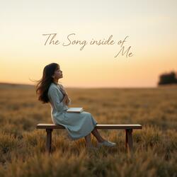 The Song Inside of Me
