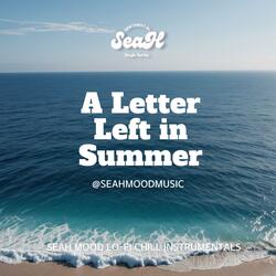 A Letter Left in Summer