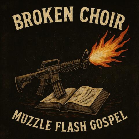 Muzzle Flash Gospel