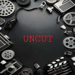 Uncut
