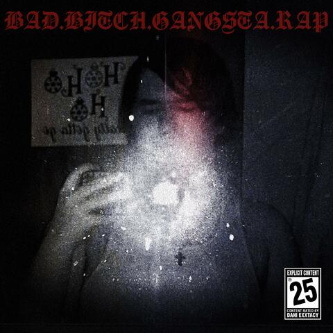 BAD.BITCH.GANG$tA.RAP