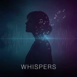 WHISPERS