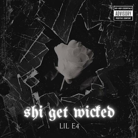 Shi get wicked
