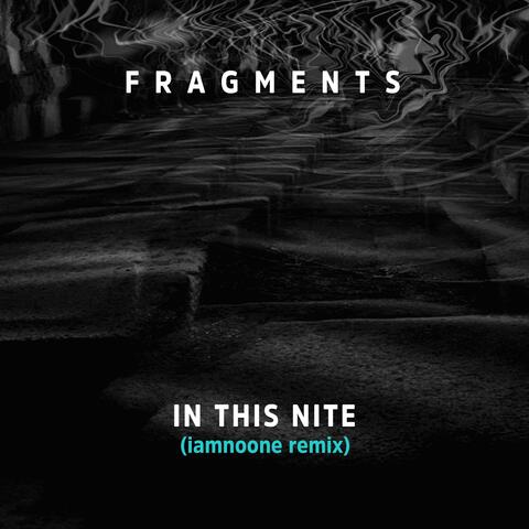 In This Nite (iamnoone Remix)