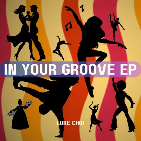In Your Groove EP