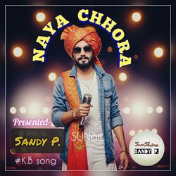 CHHORA naya chhora