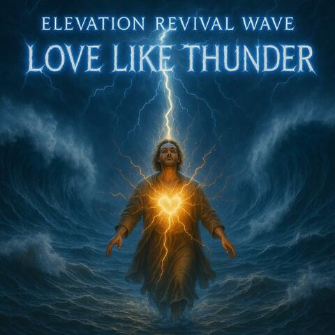 Love Like Thunder