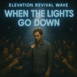 When The Lights Go Down