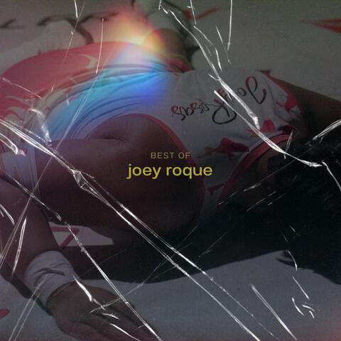 BEST OF: joey roque