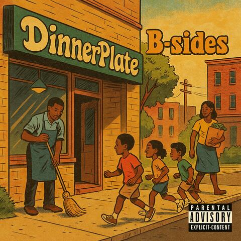 DinnerPlate: B-sides
