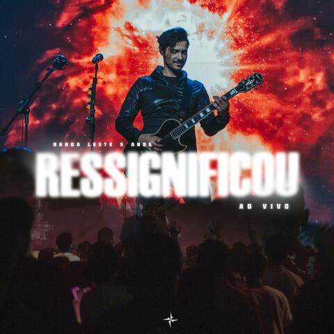 Ressignificou (Ao Vivo)